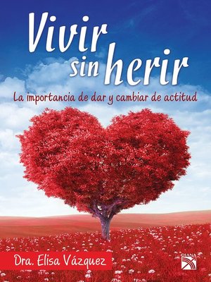 cover image of Vivir sin herir